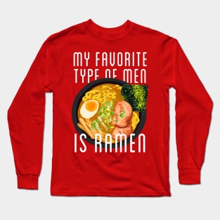 My Favorite Type of Men Long Sleeve T-Shirt